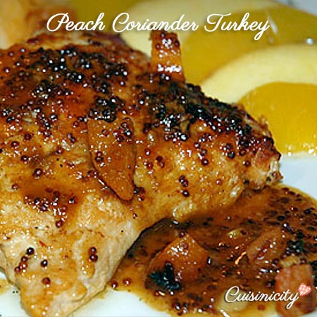 Peach Coriander Turkey